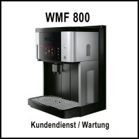WMF 800 Modelle Kundendienst / Wartung