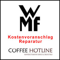 Reparatur WMF Kaffeevollautomat